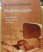 Medereizigers, Rudy Kousbroek, Boeken, Verzenden, Zo goed als nieuw