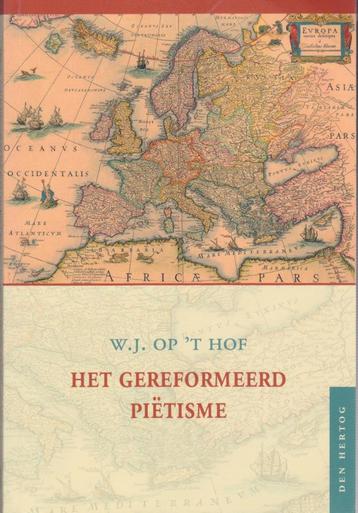W.J.OP 'T HOF - HET GEREFORMEERD PIETISME beschikbaar voor biedingen