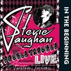 2069 - STEVE RAY VAUGHAN - IN THE BEGINNING - NIEUW, Verzenden, Nieuw in verpakking, Overige genres