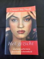 Het gezicht. Daniël Mc. Neill. Betekenis schoonheid, Ophalen of Verzenden, Gelezen