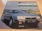 Hardcover gebonden boek Citroën CX óók lange Prestige4,90m, Ophalen of Verzenden, Zo goed als nieuw, Citroën