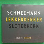SCHNEEMANN - LEKKERKERKER - SLOTERKERK - FLAUTE ORGANO, Cd's en Dvd's, Ophalen of Verzenden, Barok, Zo goed als nieuw, Overige typen