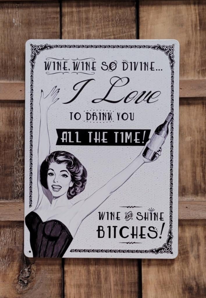 Wine so Devine wijn reclamebord van metaal wandbord deco, Huis en Inrichting, Woonaccessoires | Tekstborden en Spreuken, Info@deconoord.nl