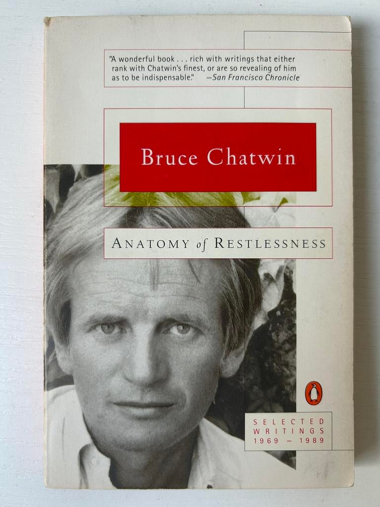 Bruce Chatwin - Anatomy of Restlessness, Boeken, Literatuur, Gelezen, Ophalen of Verzenden