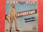 Hans van Eijk - Everday - Theme for dreamers ., Ophalen, Zo goed als nieuw, Overige formaten, Levenslied of Smartlap