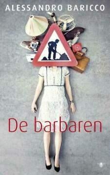 Alessandro Baricco - De barbaren, Ophalen of Verzenden, Nieuw, Alessandro Baricco, Wereld overig