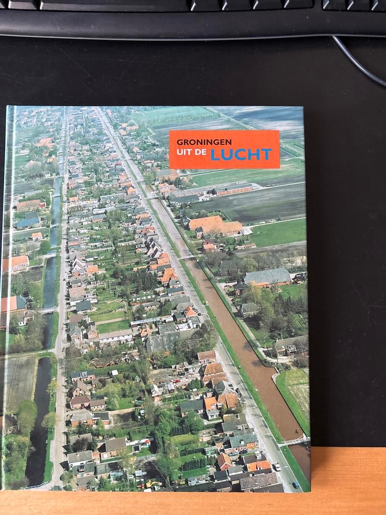 Groningen Uit De Lucht - Prachtige Luchtfoto's, Boeken, Geschiedenis | Stad en Regio, Ophalen of Verzenden, 20e eeuw of later