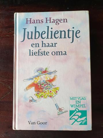 Jubelientje en haar liefste oma. Hans Hagen. Voorleesboek. 