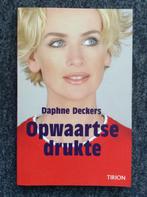 Opwaartse drukte - Daphne Deckers, Ophalen of Verzenden, Zo goed als nieuw