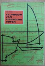 Zelfbouw van fiberglas boten - diverse auteurs  Auteur : div, Boeken, Hobby en Vrije tijd, Ophalen of Verzenden, Zo goed als nieuw