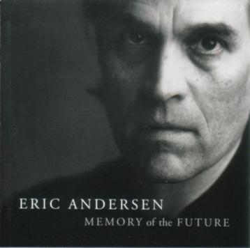 CD Eric Andersen - Memory of the future beschikbaar voor biedingen