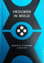 Vrouwen in Beeld, een blik op tien vrouwen aan de top, Overige, Ophalen of Verzenden, Zo goed als nieuw, M. Rijken