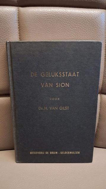 De Geluksstaat van Sion - Ds. H. van Gilst beschikbaar voor biedingen