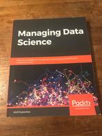 Managing Data Science - Boek, Boeken, Ophalen of Verzenden, Zo goed als nieuw, E-commerce en Internet