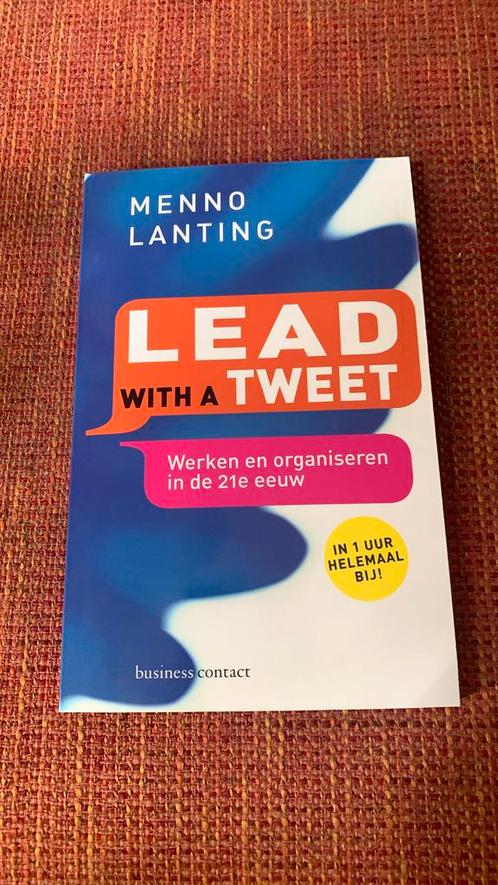 Menno Lanting - Lead with a tweet, Boeken, Wetenschap, Zo goed als nieuw, Sociale wetenschap, Ophalen of Verzenden