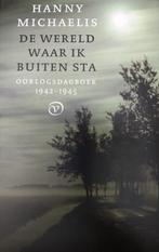 De wereld waar ik buiten sta, Ophalen of Verzenden, Zo goed als nieuw, Hanny Michaelis