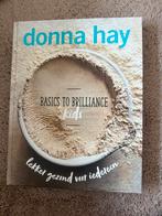 Donna Hay - Basics to Brilliance Kids, Boeken, Kookboeken, Ophalen of Verzenden, Zo goed als nieuw, Donna Hay