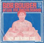 Bob Bouber - Ik wil me Donald dukkie -  Nr 97, Overige formaten, Levenslied of Smartlap, Ophalen of Verzenden, Zo goed als nieuw
