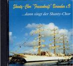 Shantykoor- Schanty Chor Freesenkraft Berumbur e.v., Ophalen of Verzenden, Zo goed als nieuw