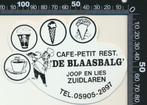 Sticker: Cafe Petit Restaurant De Blaasbalg - Zuidlaren, Verzamelen, Ophalen of Verzenden, Zo goed als nieuw, Bedrijf of Vereniging