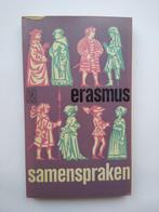 Erasmus - Samenspraken, Gelezen, Algemeen, Ophalen of Verzenden, Erasmus