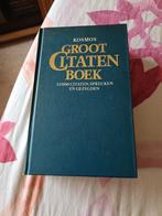 Groot Citaten boek, met 12000 uitspraken, Diverse auteurs, Ophalen of Verzenden, Zo goed als nieuw, Overige uitgevers