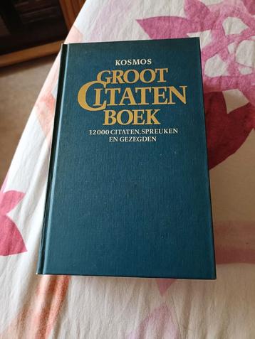 Groot Citaten boek, met 12000 uitspraken beschikbaar voor biedingen