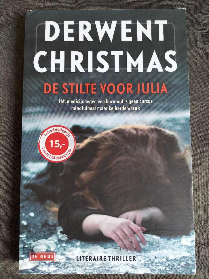 Derwent Christmas - De stilte voor Julia, Boeken, Thrillers, Zo goed als nieuw, Ophalen of Verzenden