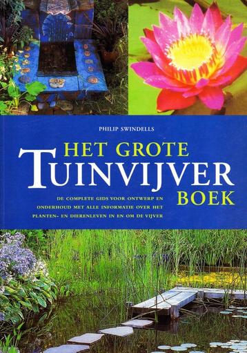 Het Grote Tuinvijverboek - Philip Swindells / 9789059200128  beschikbaar voor biedingen