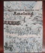 De verdronken paarden van Ameland / Waargebeurd Verhaal!, Boeken, Eén stripboek, Ophalen of Verzenden, Zo goed als nieuw
