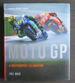 MOTO GP - A Photographic Celebration (Phil Wain) - 2018, Verzenden, Gelezen, Algemeen