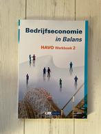 Bedrijfseconomie in Balans HAVO werkboek 2, Boeken, Nederlands, Ophalen of Verzenden