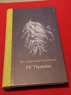 GESIGNEERD De onderwaterzwemmer. P.F. Thomése. 2015, Ophalen of Verzenden, Gelezen, Nederland