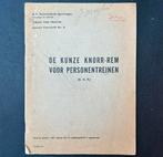 Instructieboekje NS ‘De Kunze Knorr-rem’ (1947), Verzamelen, Spoorwegen en Tramwegen, Ophalen of Verzenden, Gebruikt, Trein, Boek of Tijdschrift