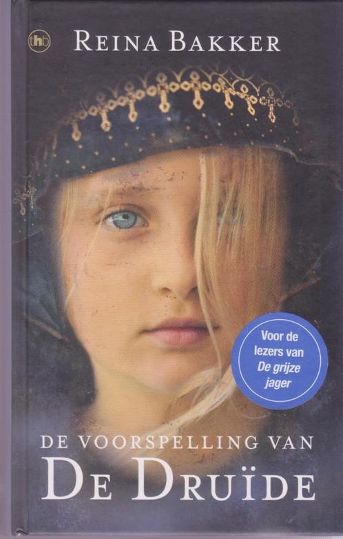 Reina Bakker * De voorspelling van De Druide, Boeken, Kinderboeken | Jeugd | 10 tot 12 jaar, Zo goed als nieuw, Fictie, Ophalen of Verzenden