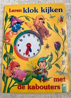 Leren klok kijken met de kabouters, Non-fictie, Jongen of Meisje, Ophalen of Verzenden, Zo goed als nieuw