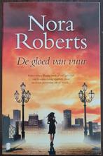 De Gloed Van Vuur - Nora Roberts, Ophalen of Verzenden, Zo goed als nieuw, Nederland, Nora Roberts