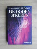 De doden spreken -  W.A.H. Mulder-Schalekamp, Boeken, Verzenden, Gelezen, Overige onderwerpen, Achtergrond en Informatie