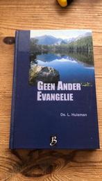 Geen ander evangelie Ds L Huisman prekenboek, Boeken, Ophalen of Verzenden, Zo goed als nieuw, Christendom | Protestants