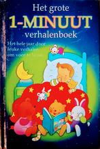 Het Grote 1-Minuut Verhalenboek, Ophalen of Verzenden, Gelezen, 3 tot 4 jaar