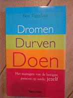 Ben Tiggelaar - Dromen, durven, doen, Ophalen