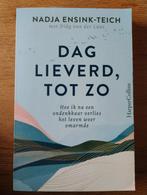 Dag Lieverd Tot Zo - Nadja Ensink-Teich, Boeken, Nadja Ensink-Teich, Overige, Ophalen of Verzenden, Zo goed als nieuw