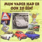 Mijn vader had er ook zo één! (Jack Botermans), Ophalen of Verzenden, Zo goed als nieuw