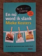 Mieke Kosters - En nú word ik slank, Boeken, Kookboeken, Mieke Kosters, Ophalen of Verzenden, Zo goed als nieuw