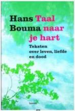 Taal naar je hart (Hans Bouma), Boeken, Esoterie en Spiritualiteit, Ophalen of Verzenden, Zo goed als nieuw, Overige onderwerpen