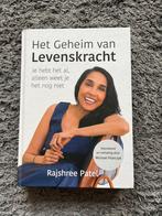 Rajshree Patel - Het geheim van levenskracht, Boeken, Ophalen of Verzenden, Rajshree Patel, Zo goed als nieuw