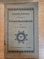 antiek boekhandleiding FRIESCH HOUTSNIJWERK door Sinderam, Ophalen of Verzenden