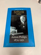 Anton Philips 1874 1951 Metze, Ophalen of Verzenden, Gelezen, Overige
