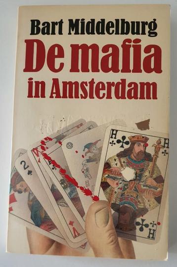 Bart Middelburg – De mafia in Amsterdam beschikbaar voor biedingen