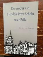 De exodus van Hendrik Peter Scholte naar Pella 2022 nieuw, Ophalen of Verzenden, Nieuw, Michiel van Diggelen